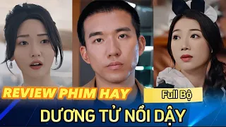 Anh công nhân bị ông chủ Chèn Ép bất ngờ được truyền bá phép thuật // Review phim: Dương Tử Nổi Dậy