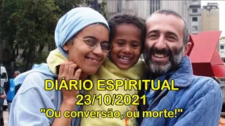 DIÁRIO ESPIRITUAL MISSÃO BELÉM - 23/10/2021 - Lc 13,1-9