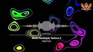 Night Eule - Mein Hardstyle Techno 2 2024