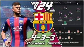 Unlocking "MSN" Magic: Recreating Luis Enrique's 2015 Treble-Winning Tactics | EA FC 24