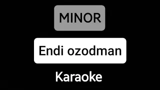 minor endi ozodman minus text karaoke