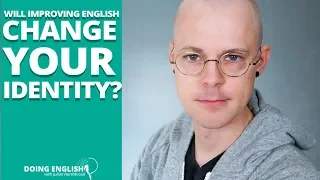 Will Improving English Change Your Identity?