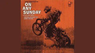 On Any Sunday - Main Title