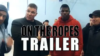 ON THE ROPES Official Trailer 2011 UK Mocumentary