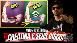 CREATINA quais seus riscos?MITO ou VERDADE