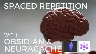 Spaced Repetition with Obsidian and NeuraCache - Effective Remote Work