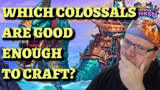 Which LEGENDARY COLOSSALS Are Good Enough to Craft? (Hearthstone)