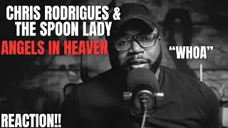 first time hearing Angels in Heaven - Chris Rodrigues & The Spoon Lady