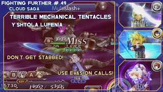 DFFOO GL | Fighting Further # 49 | Terrible Mechanical Tentacles: Y'shtola Lufenia | Use Evasion CAs