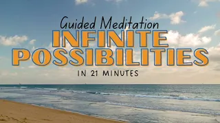 Infinite Possibilites - 28 Minute Guided Meditation | davidji