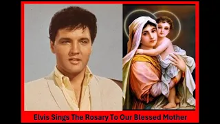 Elvis Sings The Rosary