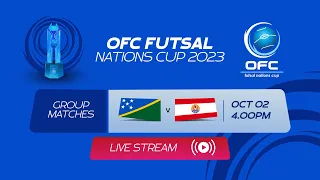 Solomon Islands vs Tahiti - OFC FUTSAL Nations Cup 2023