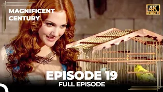 Magnificent Century Episode 19 | English Subtitle (4K)