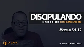 Discipulando #12  | Mateus 5:1-12