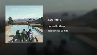 11. Strangers - Jonas Brothers | Album: Happiness Begins (Audio Official)