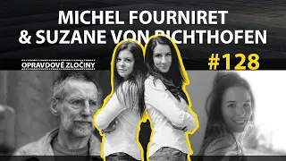 #128 - Michel Fourniret & Suzane von Richthofen