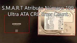 S.M.A.R.T. Atributo Número 199 Ultra ATA CRC Error Count