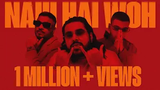 Shah Rule - Nahi Hai Woh ft. MC Altaf and Raftaar | Prod. by Stunnah Beatz | Official Music Video