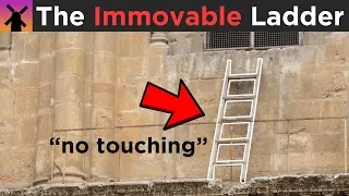 Why Nobody is EVER Allowed to Move This Ladder