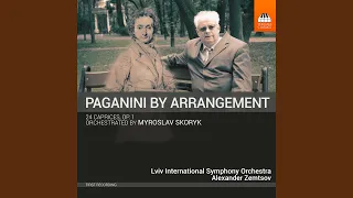 24 Caprices, Op. 1, MS 25 (Arr. M. Skoryk for Orchestra) : No. 15 in E Minor. Posato