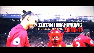 Zlatan Ibrahimovic - Crazy Goals & Skills 2016/17 HD