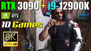 RTX 3090 + i9 12900K | 8K Gaming | Test in 10 Games