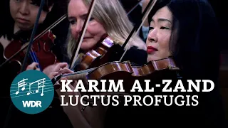 Karim Al-Zand - Luctus Profugis | Cristian Măcelaru | WDR Symphony Orchestra