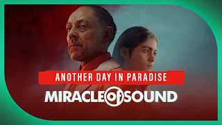 Another Day In Paradise by Miracle Of Sound (Far Cry 6)