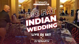 Big Fat Indian Wedding Live DJ Set Ft DJ Sidharth