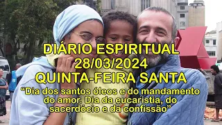 DIÁRIO ESPIRITUAL MISSÃO BELÉM - 28/03/2024 - Quinta-Feira Santa - Jo 13, 1-15