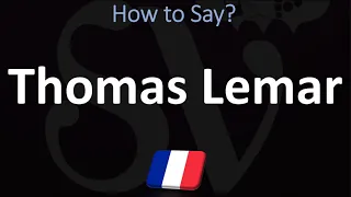 How to Pronounce Thomas Lemar? | French Football Player, Pronunciation Guide