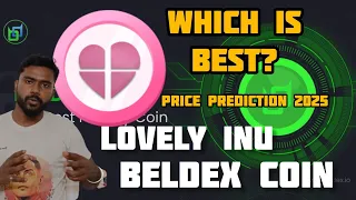 Beldex Coin Vs Lovely Inu - Tamil Price prediction Crypto - 2025 to 2030 - which is the best coin?