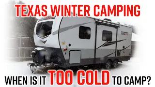 WINTER CAMPING IN NORTH TEXAS: Don't Plan Too Far Ahead! #WinterCamping #RVing #TexasCamping #RVer