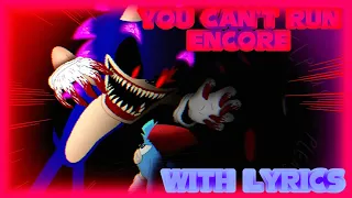 You Can’t Run Encore WITH LYRICS V1 | Vs. EXE [The Encore Collection]
