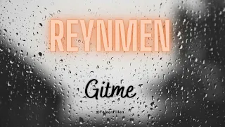 Gitme - Reynmen | Sözleri ispanyolca | Letra en español | Subtítulos | Lyrics