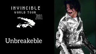 5.UNBREAKABLE(Michael Jackson/Invincible World Tour|2001|30th Anniversary Celebration)Fanmade
