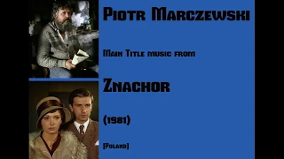 Piotr Marczewski: Znachor - The Quack (1981)