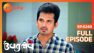 Peranbu - பேரன்பு - EP 240 - Shamita, Vimal Venkatesan, Vaishnavi - Romantic Tamil Show - Zee Tamil