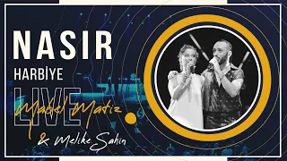 Mabel Matiz - Nasır feat. Melike Şahin (Harbiye Açıkhava Live 2021)
