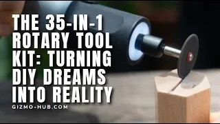 HOTO : THE 35-IN 1 ROTARY TOOL KIT MAKING YOUR DIY DREAM INTO REALITY | Kickstarter | Gizmo-Hub.com