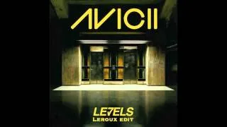 Avicii - Levels (Olle Leroux Edit)