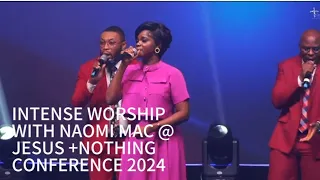 JESUS +NOTHING  CONFERENCE 2024. Naomi Mac soaked in worship .