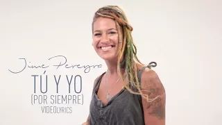 María Jimena Pereyra - Tú y yo (Por siempre) Videolyrics
