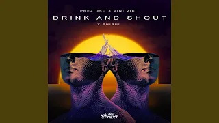 Drink And Shout