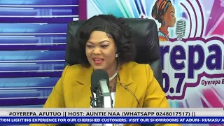 #OYEREPA AFUTUO​    HOST  AUNTIE NAA WHATSAPP 0248017517    12 4 2022 720p