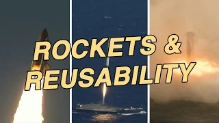 Rockets, SpaceX, and the quest for reusability