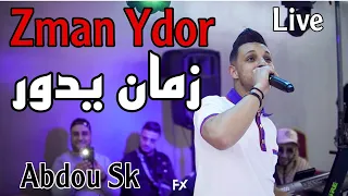 Zman Ydor | Abdou Sk Live 2024 ( زمان يدور ) Cover Djalil Palermo