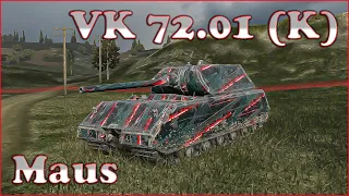 VK 72.01 (K), Maus - WoT Blitz UZ Gaming