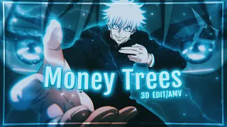 「 Money Trees🔥😤 」Gojo Satoru  [Edit/AMV]