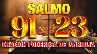 SALMO 91 SALMO 23 | LA ORACION PODEROSA